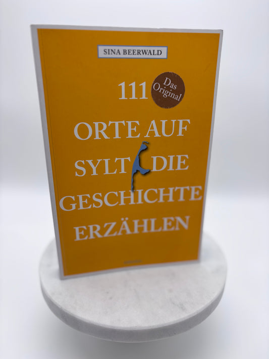 Buch "111 Orte auf Sylt die Geschichte erzählen", handsigniert + Autogrammkarte, Sina Beerwald
